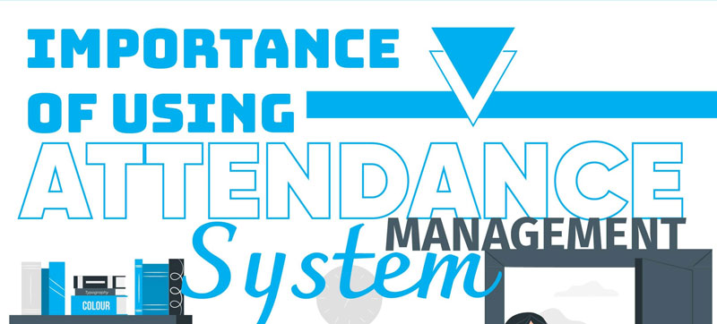 Importance of Attendance Management System