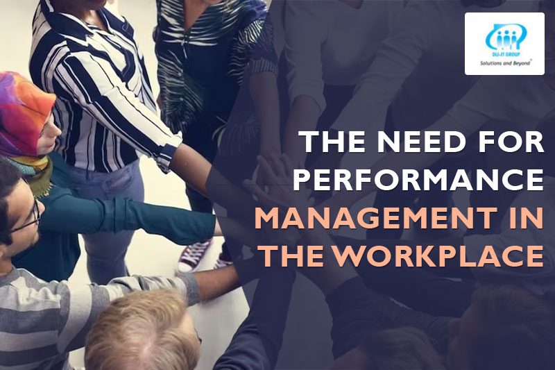 The Need for Performance Management in the Workplace