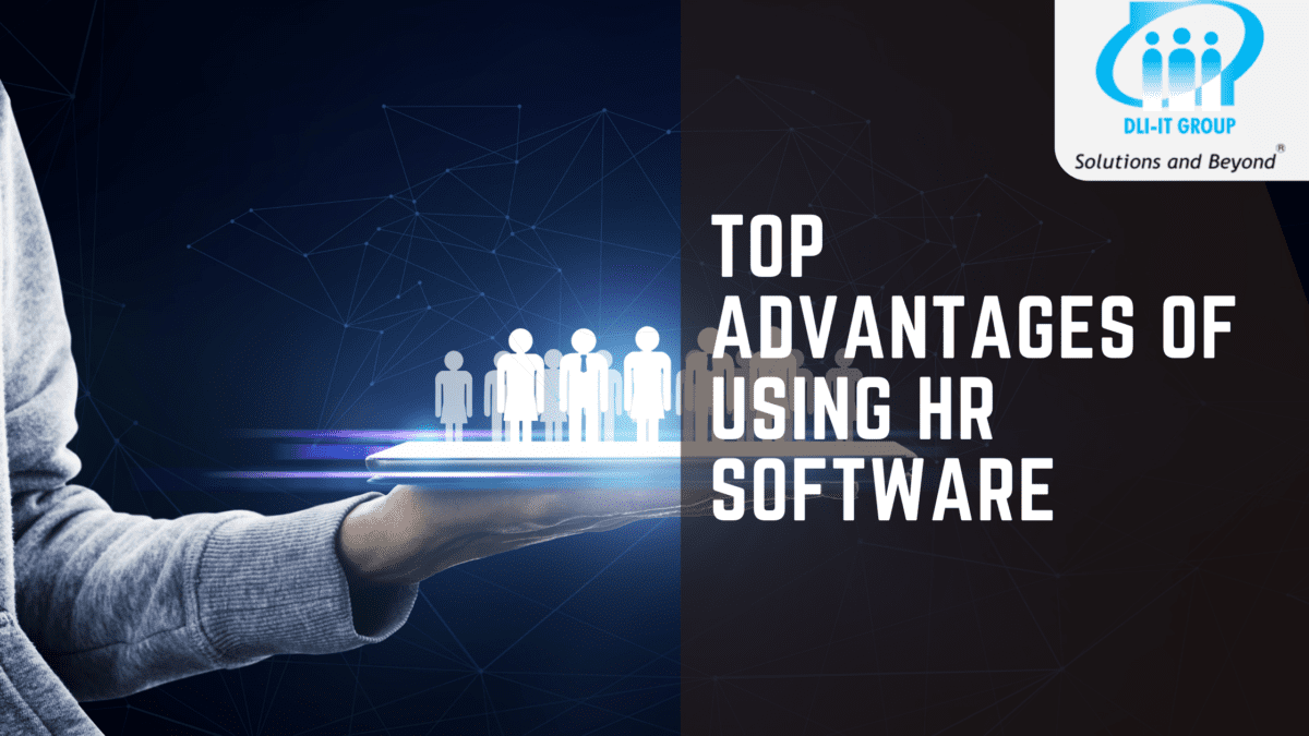 The Top Advantages of Using HR Software