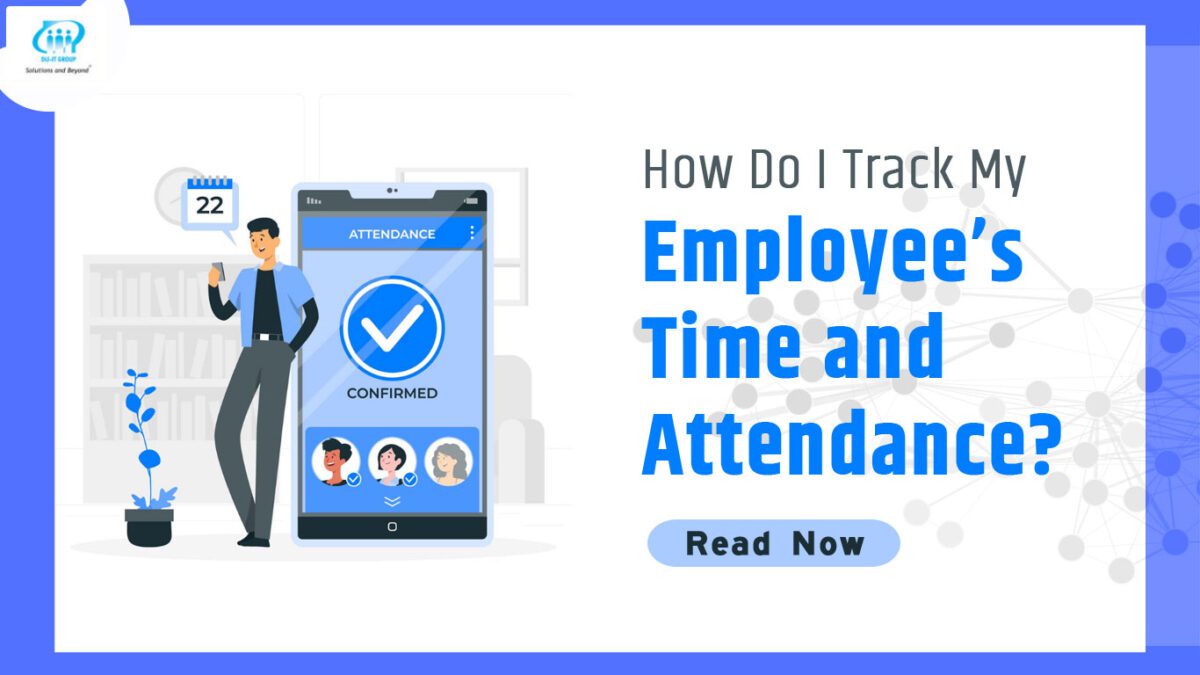 How-Do-I-Track-Employees-Time-and-Attendance1